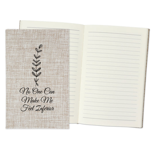 No One Can Make Me Feel Inferior - Affirmation Quote Burlap Notebook Journal with Lined Pages