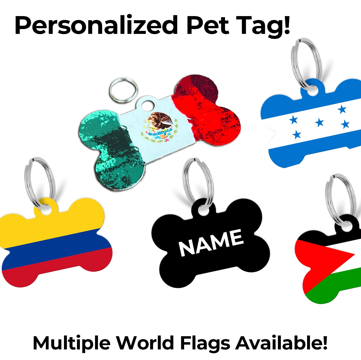 Pick Your World Flag Personalized Bone Shaped Pet Tag for Dogs and Cats with Pet Name