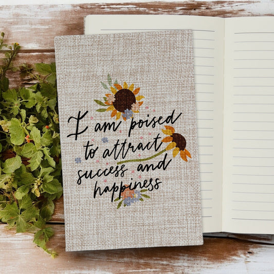 I am Poised to Attract Success and Happiness - Affirmation Quote Burlap Notebook Journal with Lined Pages