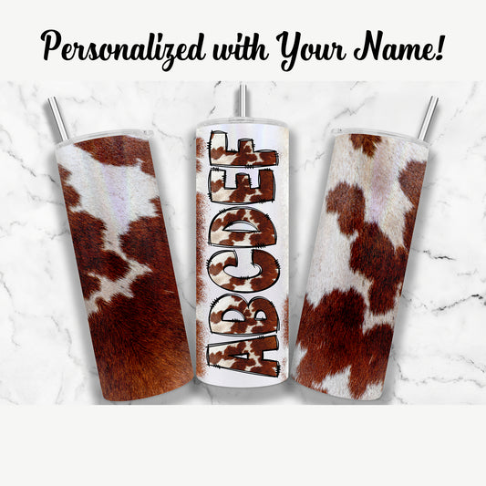 Personalized Cow Print Print Tumbler with Name
