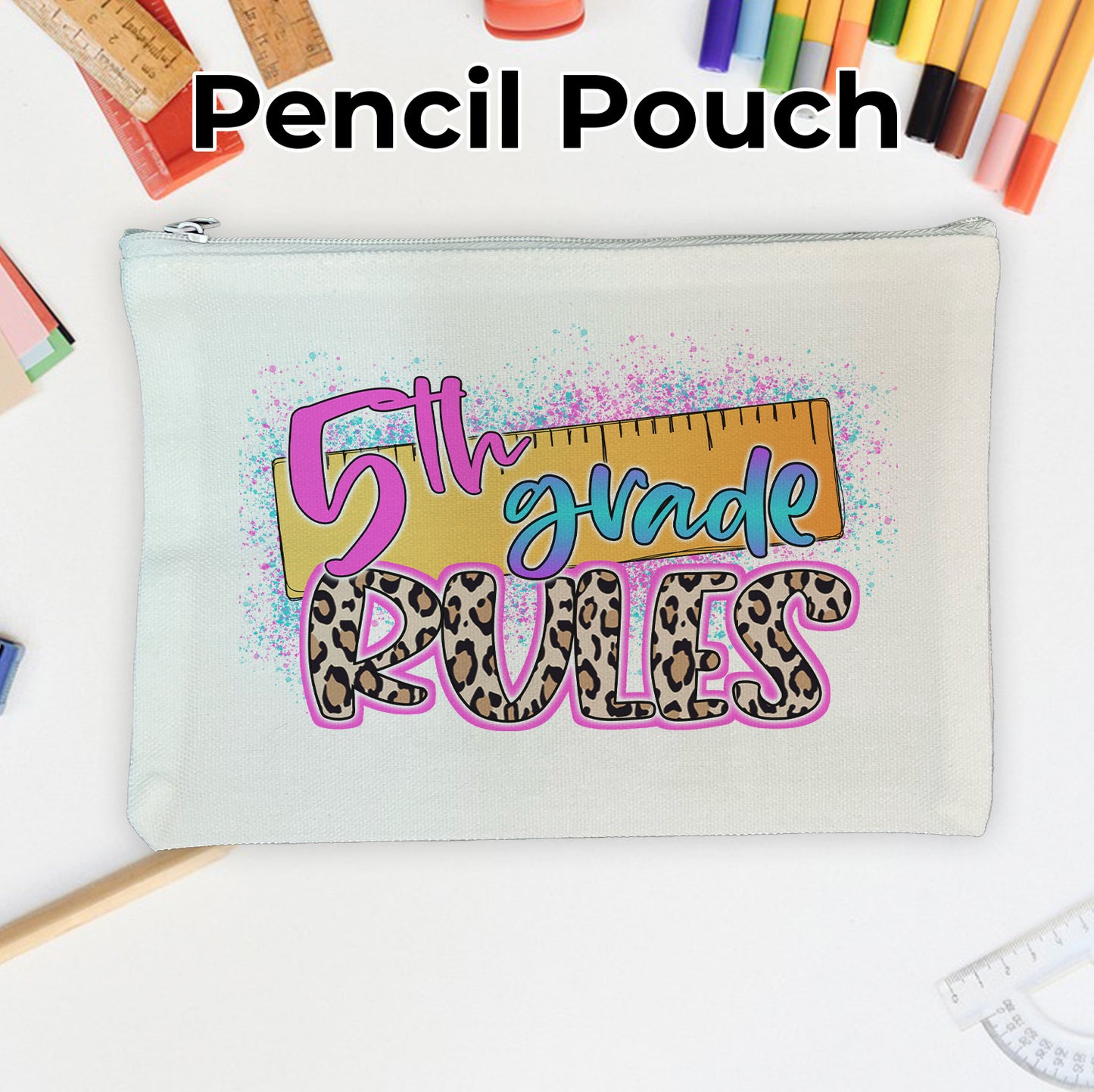 Pre K thru 5th Grade Rules Pencil Pouch for School Supplies