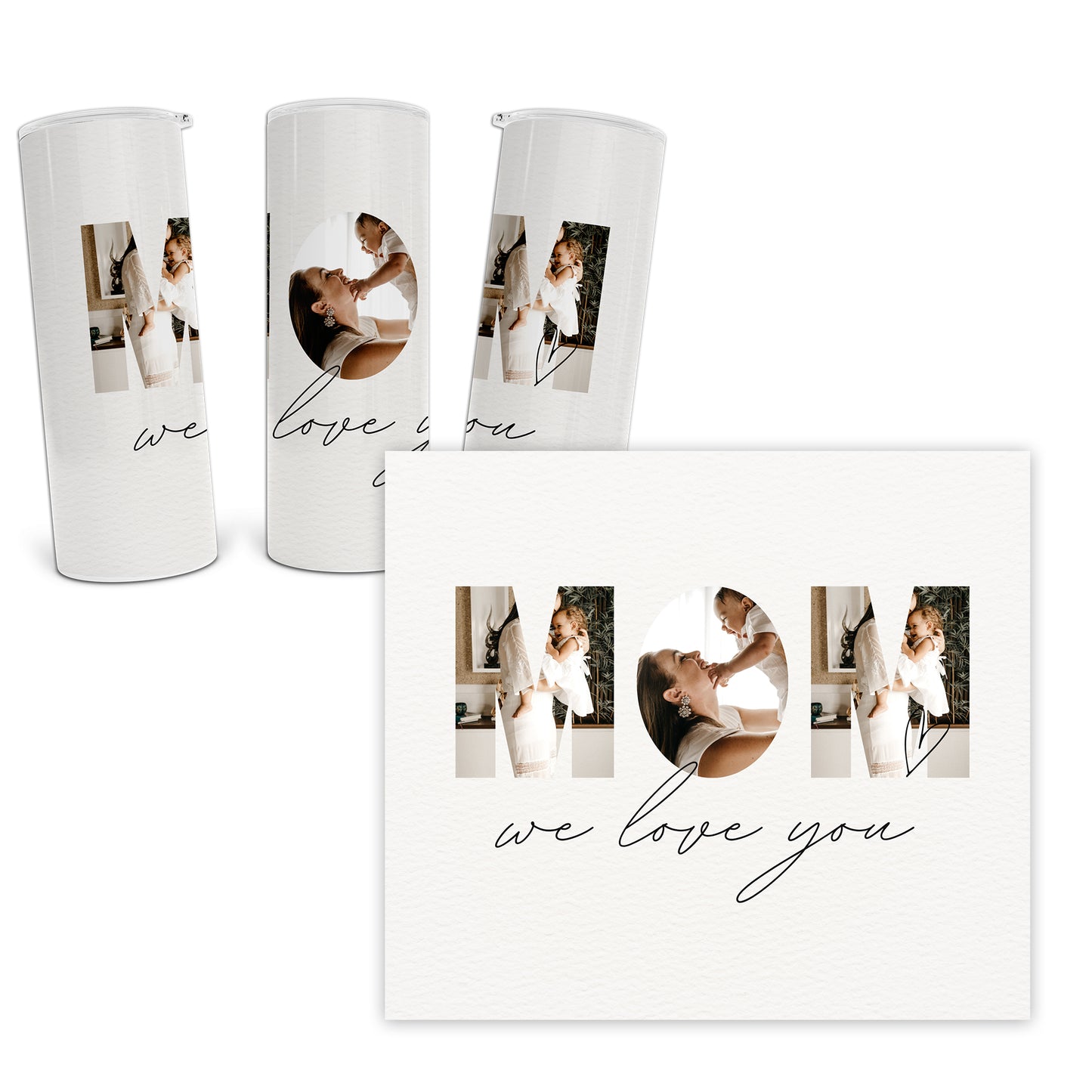 We Love You - Personalized Mom Photo Tumbler - Custom Mother's Day Cup