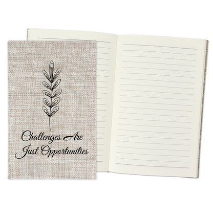 Challenges are Opportunities - Affirmation Quote Burlap Notebook Journal with Lined Pages