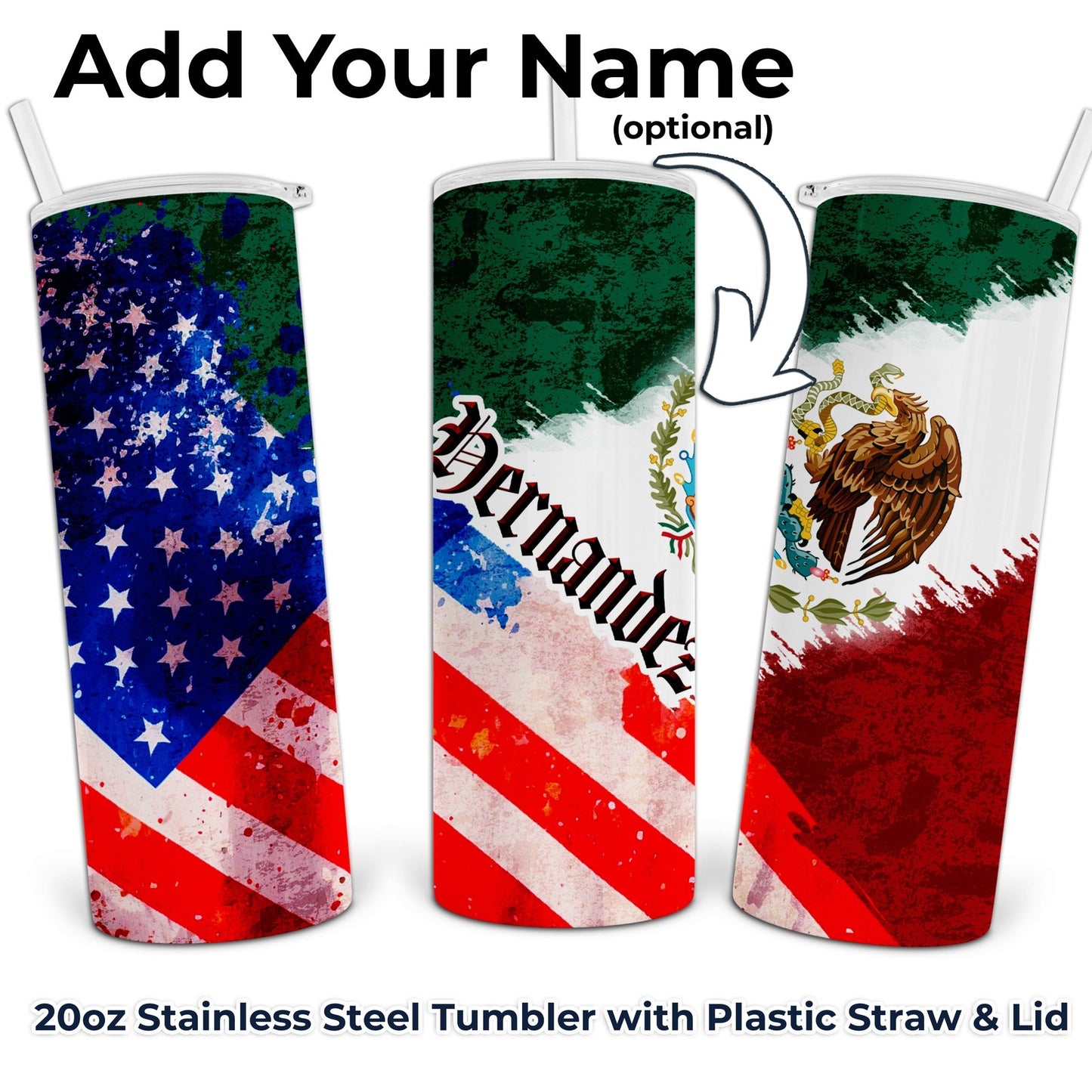 Artistic Mexican American Tumbler - Add Your Name Tumbler - 20oz Stainless Steel Tumbler with Lid and Straw