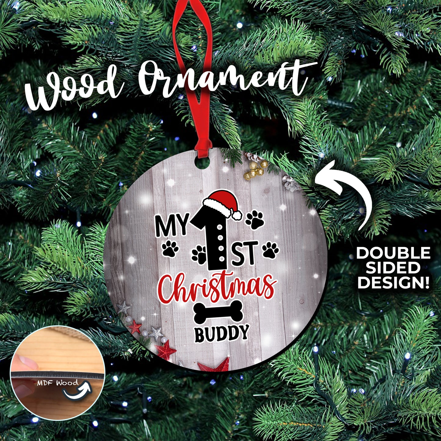 My 1st Christmas - Pet Ornament with Pet Name - Double Sided Wooden Ornament