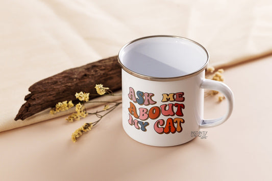 Ask Me About My Cat 12oz Enamel Mug