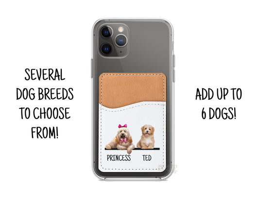 Pick Your Cute Dogs and Name - Stick On Phone Wallet - Add up to 6 dogs!